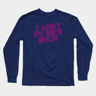 80s Love Long Sleeve T-Shirt